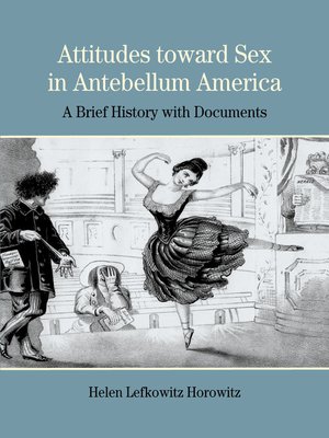 cover image of Attitudes toward Sex in Antebellum America